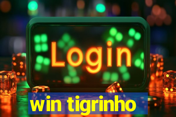 win tigrinho